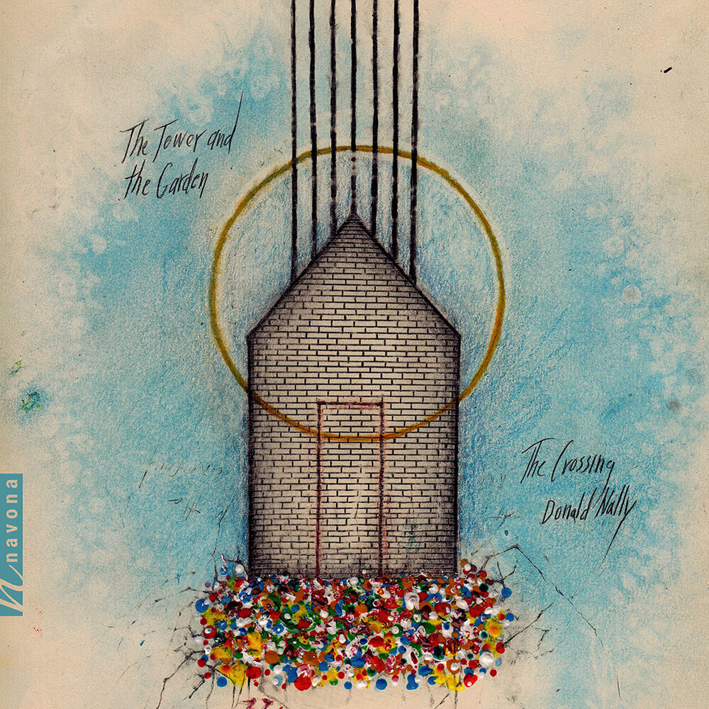 an abstract painting depicting a black-and white brick building, with 7 vertical black lines coming out of the roof towards the top of the page, a gold circle intersecting both the house and the lines, and colorful dots below it. The words "The Tower and the Garden" and "The Crossing, Donald Nally" are handwritten against a blue background.